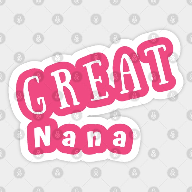 GREAT Nana Sticker by Comic Dzyns